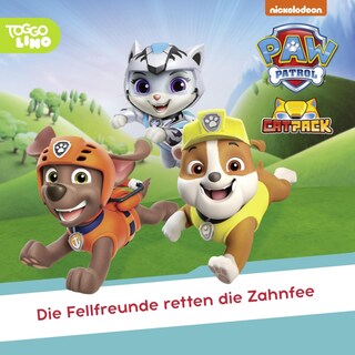 Folge 350: Die Fellfreunde retten die Zahnfee als Hörbuch