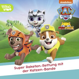 Folge 348: Super Raketen-Rettung mit der Katzen-Bande als Hörbuch