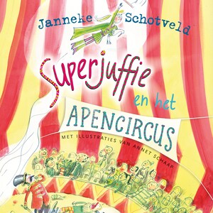 Superjuffie en het apencircus - luisterboek