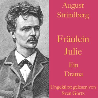 August Strindberg: Fräulein Julie als Hörbuch