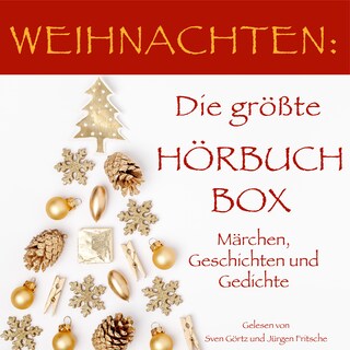 Weihnachten: Die größte Hörbuch Box! als Hörbuch
