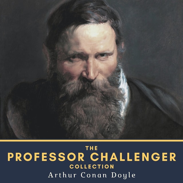 Book cover for The Professor Challenger Collection