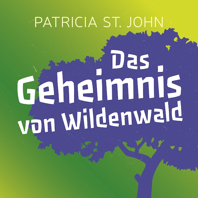 Buchcover für Das Geheimnis von Wildenwald