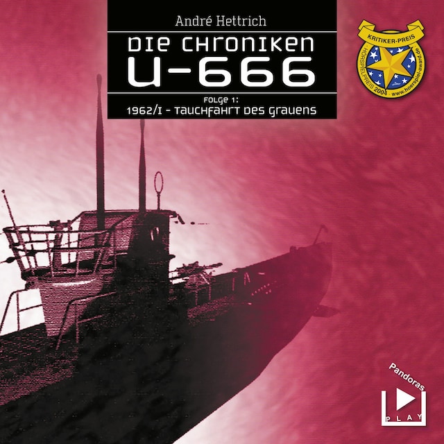 Couverture de livre pour U666 Teil 01 - Tauchfahrt des Grauens