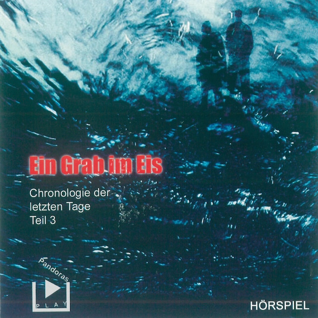 Book cover for Chronologie der letzten Tage - Teil 3: Ein Grab im Eis