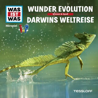 65: Wunder Evolution / Darwins Weltreise als Hörbuch