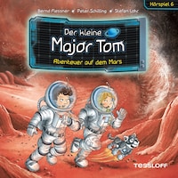 06: Abenteuer auf dem Mars