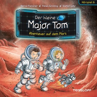 06: Abenteuer auf dem Mars als Hörbuch