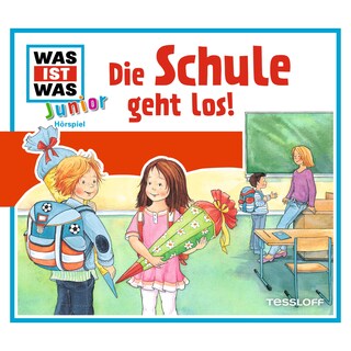 25: Die Schule geht los! als Hörbuch