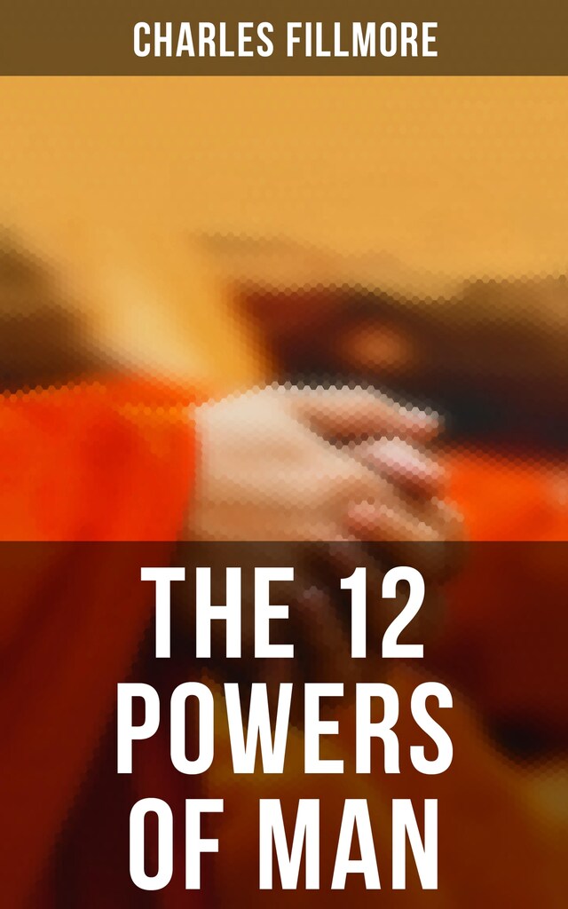 Book cover for The 12 Powers of Man