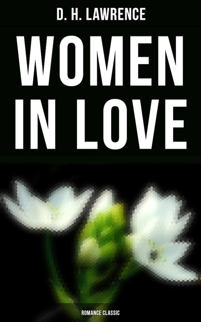 Book cover for Women in Love (Romance Classic)