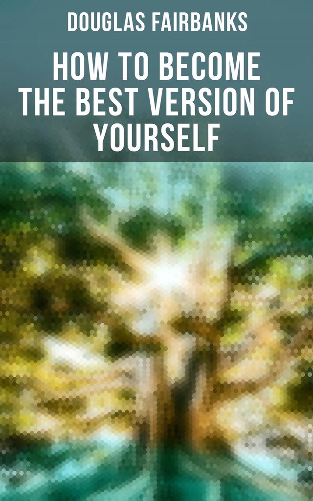 Book cover for How to Become the Best Version of Yourself