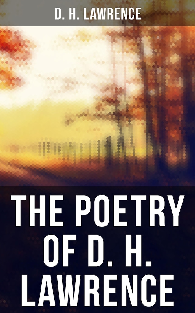 Bogomslag for The Poetry of D. H. Lawrence