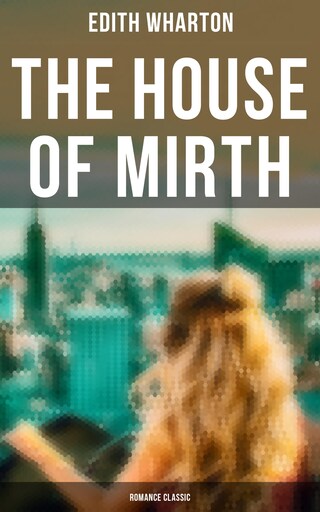 The House of Mirth (Romance Classic) bookCoverFor