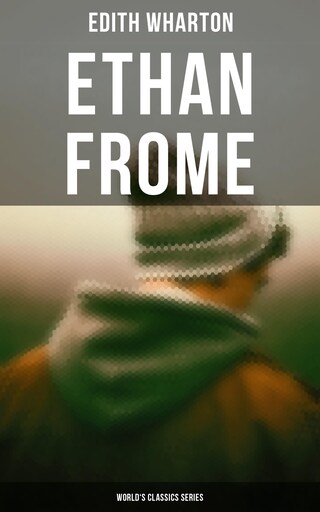 Ethan Frome (World's Classics Series) bookCoverFor