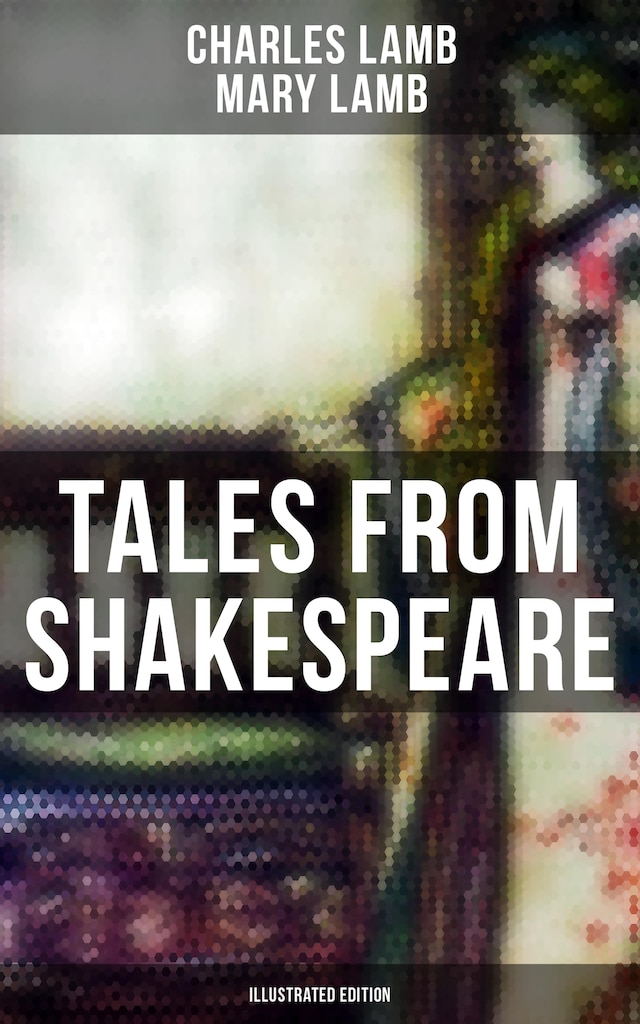 Book cover for Tales from Shakespeare (Illustrated Edition)