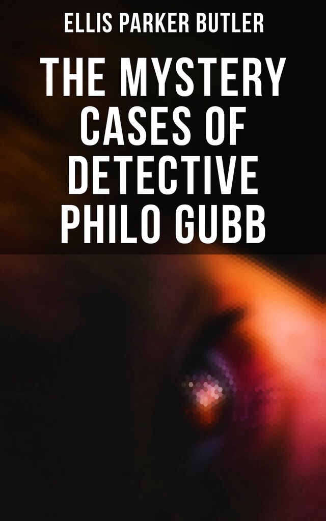 Book cover for The Mystery Cases of Detective Philo Gubb