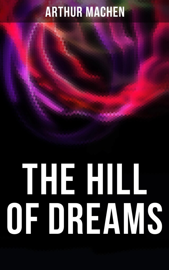 Boekomslag van The Hill of Dreams