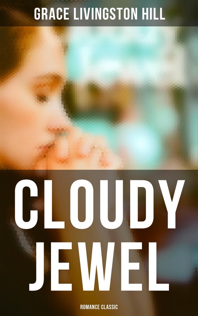 Book cover for Cloudy Jewel (Romance Classic)