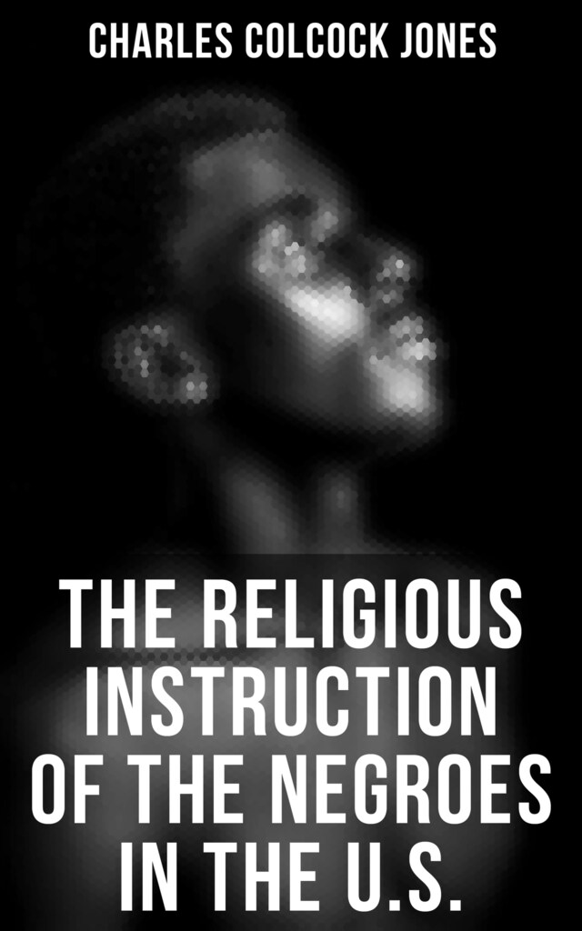 Buchcover für The Religious Instruction of the Negroes in the U.S.