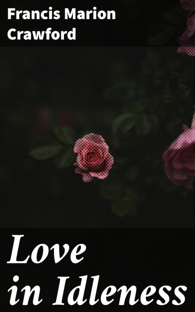 Book cover for Love in Idleness