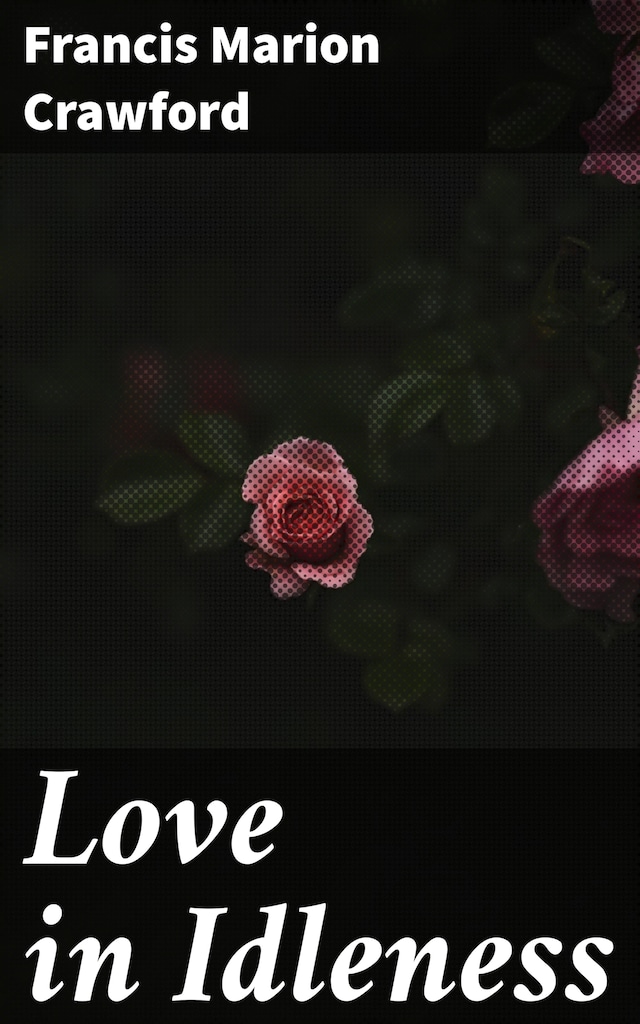 Portada de libro para Love in Idleness