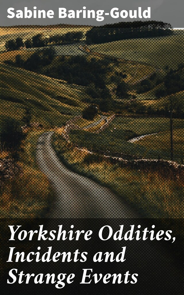 Book cover for Yorkshire Oddities, Incidents and Strange Events