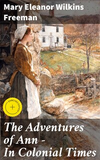 The Adventures of Ann — In Colonial Times
