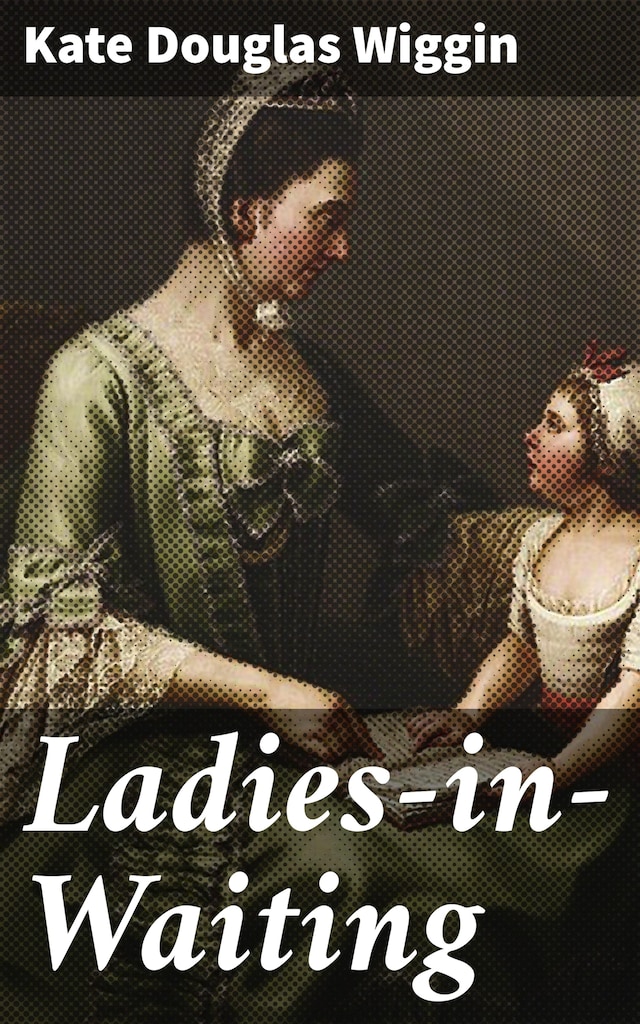 Book cover for Ladies-in-Waiting