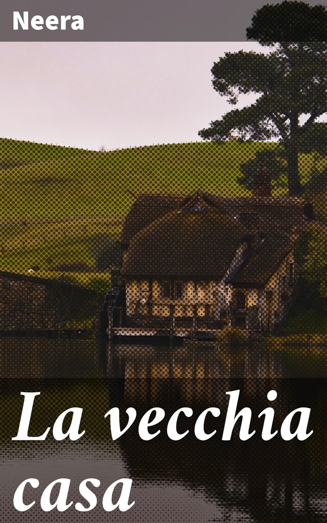 Buchcover für La vecchia casa