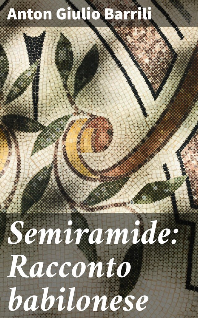 Couverture de livre pour Semiramide: Racconto babilonese