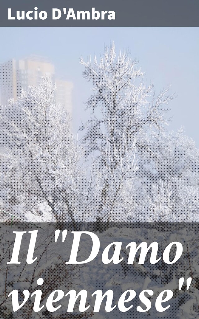 Book cover for Il "Damo viennese"