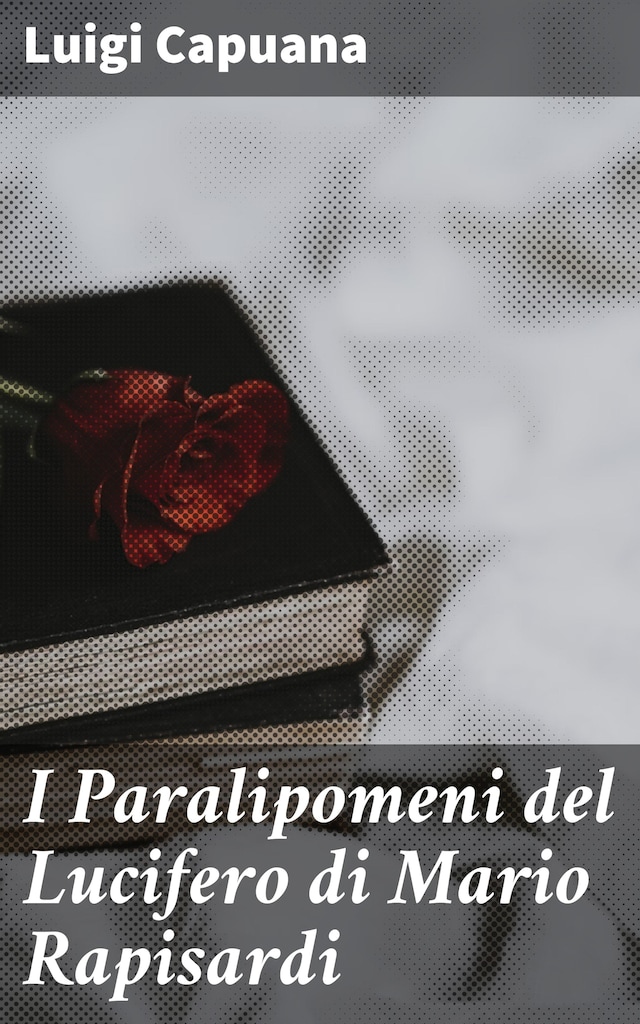Book cover for I Paralipomeni del Lucifero di Mario Rapisardi