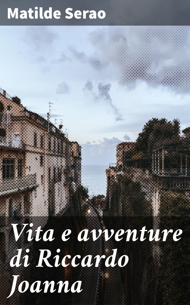 Portada de libro para Vita e avventure di Riccardo Joanna