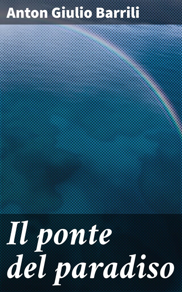 Copertina del libro per Il ponte del paradiso