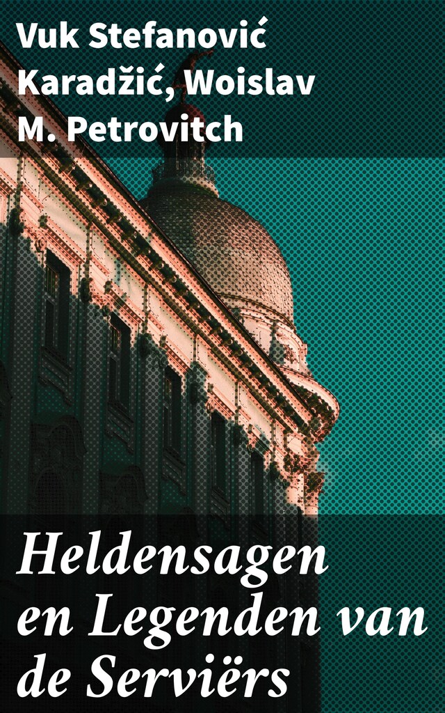 Bokomslag for Heldensagen en Legenden van de Serviërs