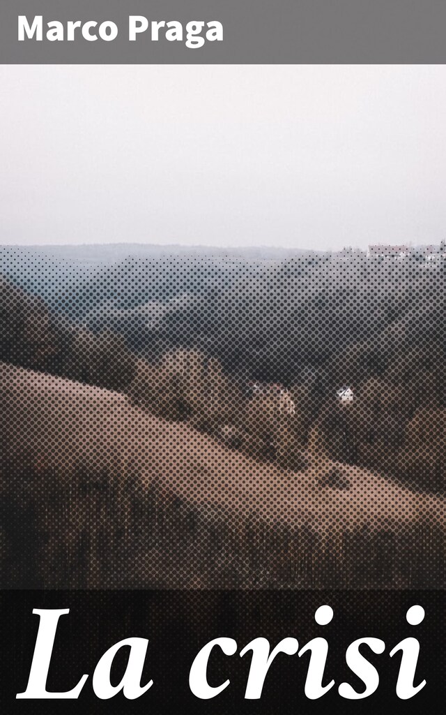 Okładka książki dla La crisi