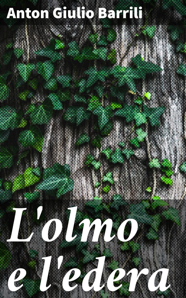 Couverture de livre pour L'olmo e l'edera