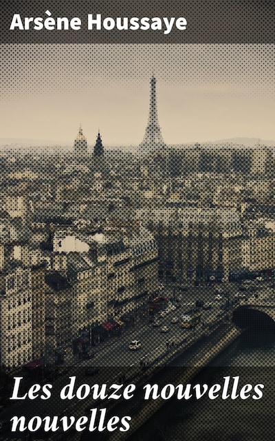 Les douze nouvelles nouvelles