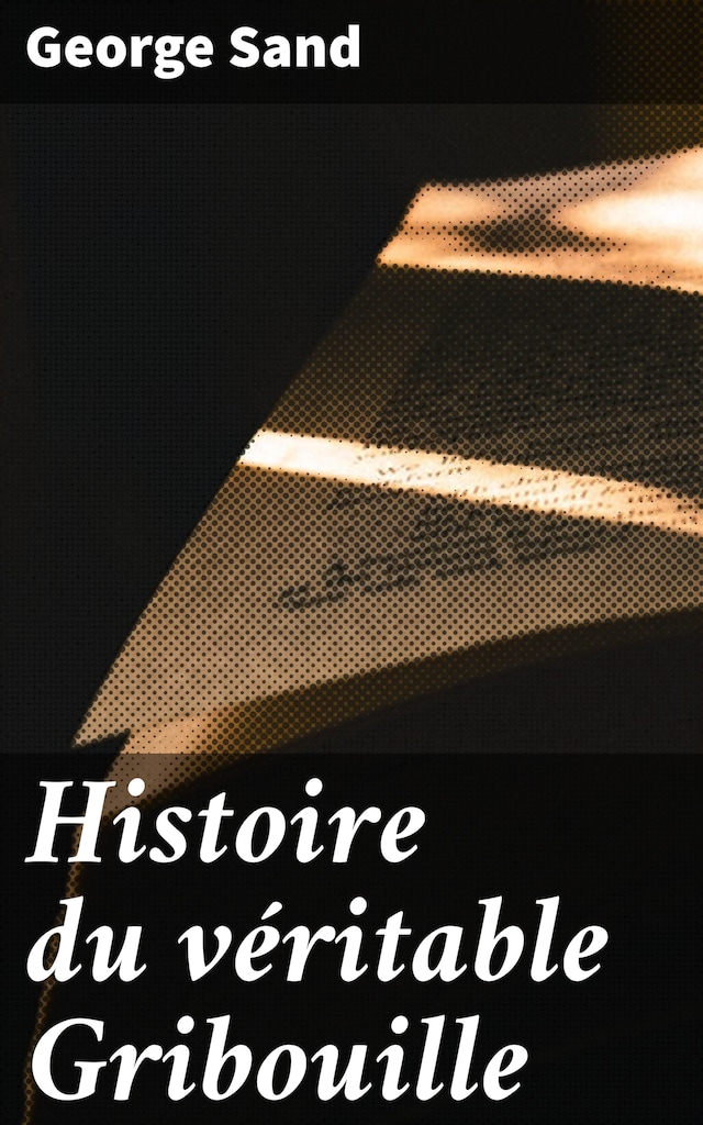 Portada de libro para Histoire du véritable Gribouille