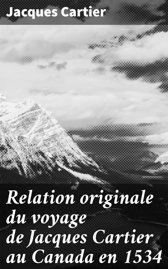 Boekomslag van Relation originale du voyage de Jacques Cartier au Canada en 1534