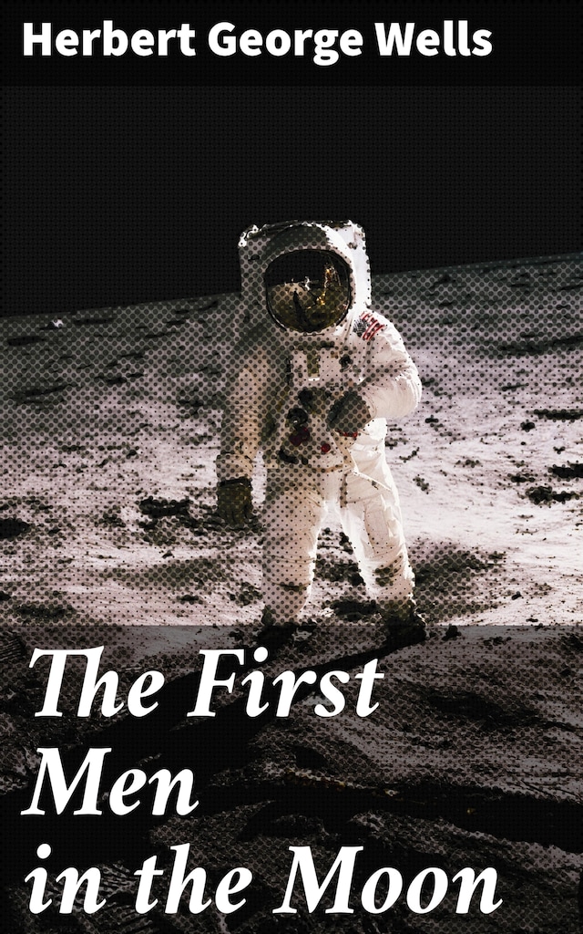 Copertina del libro per The First Men in the Moon