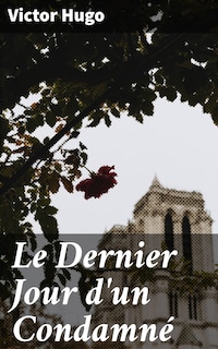 Le Dernier Jour d'un Condamné