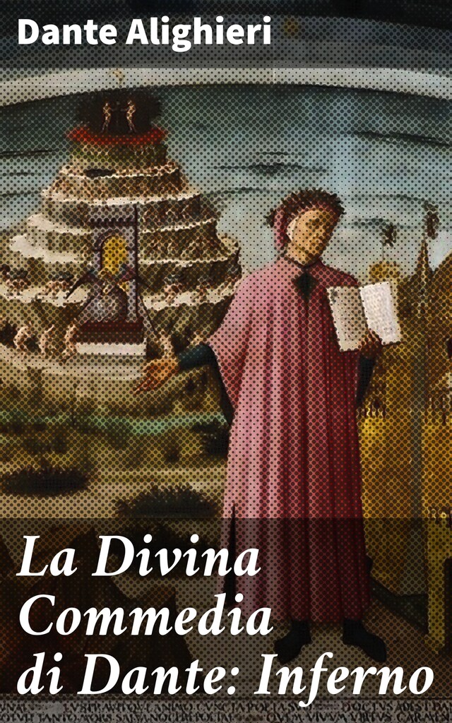 Copertina del libro per La Divina Commedia di Dante: Inferno