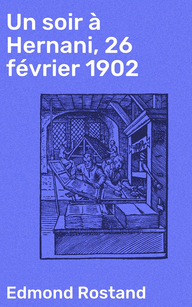 Book cover for Un soir à Hernani, 26 février 1902