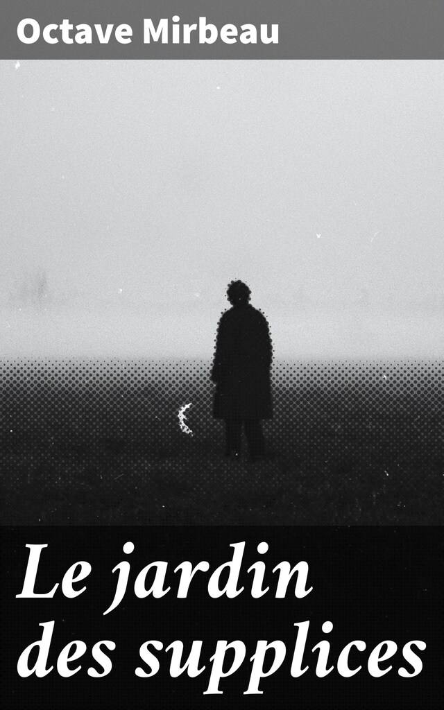 Book cover for Le jardin des supplices