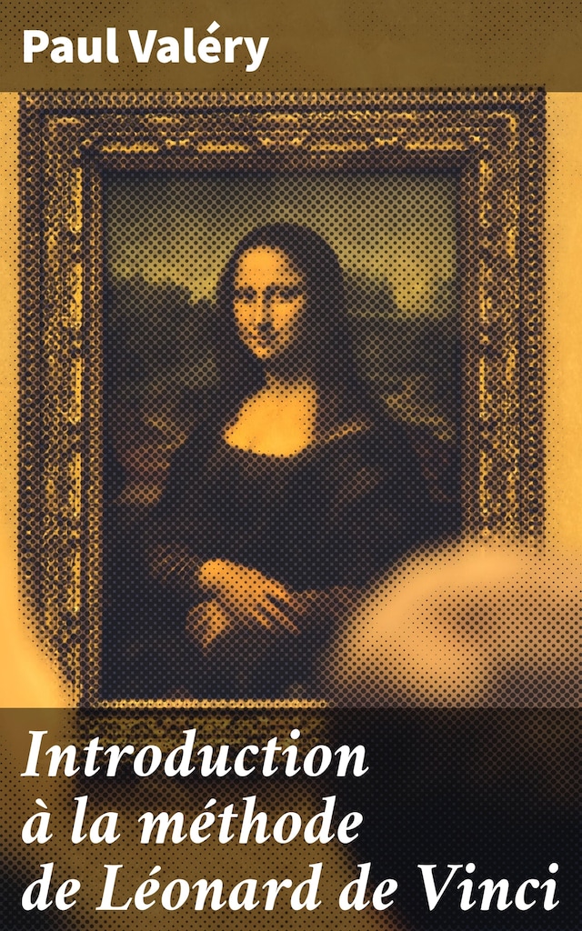 Copertina del libro per Introduction à la méthode de Léonard de Vinci