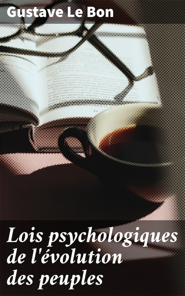 Copertina del libro per Lois psychologiques de l'évolution des peuples