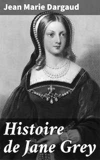 Histoire de Jane Grey