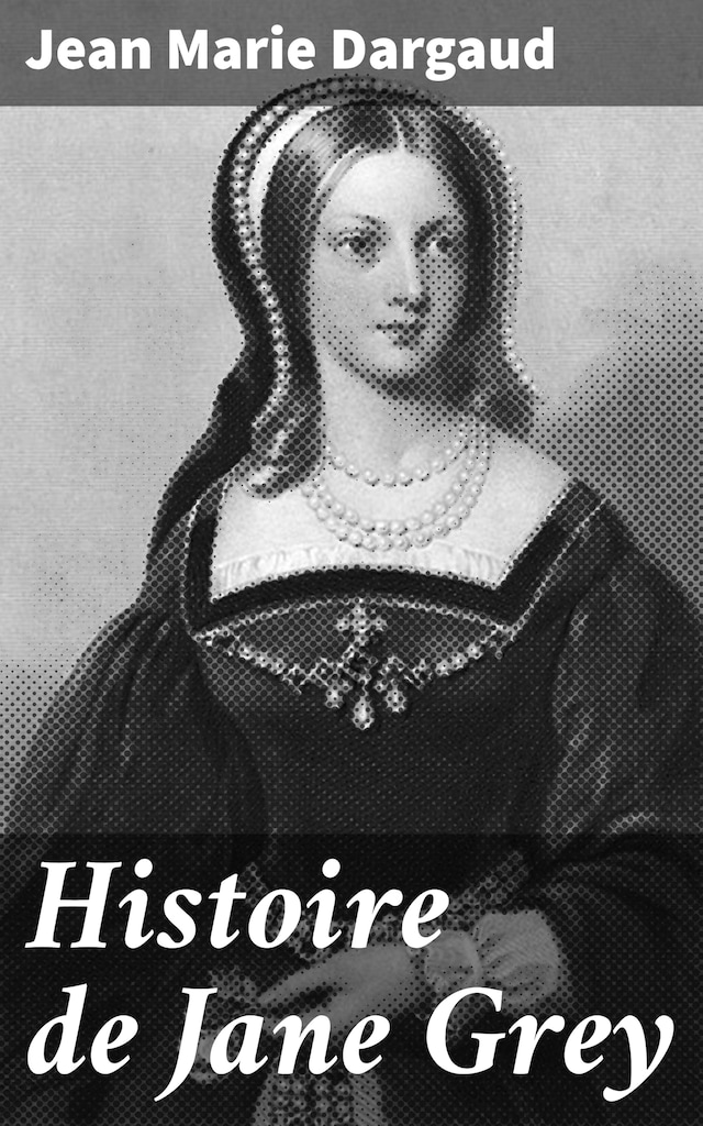 Book cover for Histoire de Jane Grey